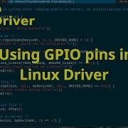 Let S Code A Linux Driver 3 Use GPIO Pins In A Linux Driver