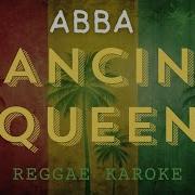 ABBA Dancing Queen Reggae Karaoke