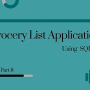 Android Studio Grocery List Application Using SQLite Database Part 8 Androidstudio Java