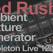 Ableton Live Tutorial Ambient Texture Generator Ned Rush