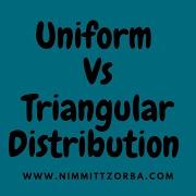 Uniform Vs Triangular Distribution