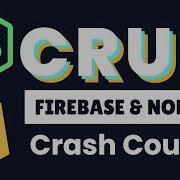 Learn CRUD With Node Js And Firebase In 13 Minutes