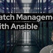 Patch Management With Ansible