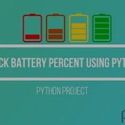 Check Laptop Computer Battery Percent Using Python Python Project