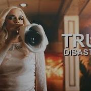 True Disaster From 2017