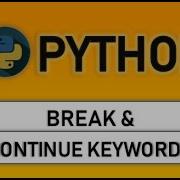 Break And Continue And For Else Loop In Python