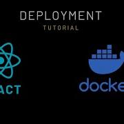 How To Deploy And Run A React App In Docker React Docker Tutorial
