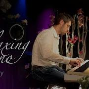 Relaxing Piano Music Study Music Work Relax Enjoy