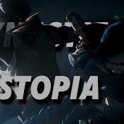 Dynasties Dystopia AMV