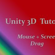 Unity 3D Mouse Screen Drag Standalone Tutorial