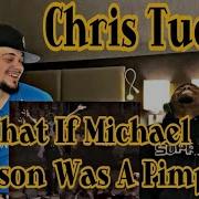 Chris Tucker What If Michael Jackson Was A Pimp Reaction