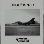 Future Royalty Fighter
