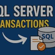 Learn SQL Server Transactions Beginner Tutorial