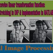 Piecewise Linear Transformation Function Contrast Stretching In DIP Implementation In MATLAB DIP