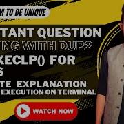 Working With DUP2 And EXECLP Command Line Execution PSTREE Important Question For Exam OS