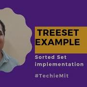 TreeSet In Java Collection API Sorted Set