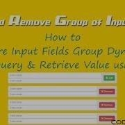Add Remove Group Of Input Fields Dynamically Using JQuery
