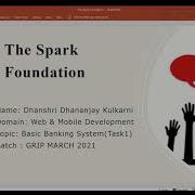 Task 1 Basic Banking System GRIP TASK THE SPARKS FOUNDATION GRIPMAR 2021