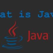Module 2 What Is Java