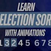 Sorting Algorithms Selection Sort Explained With Animation Step By Step For Interviews Beginners
