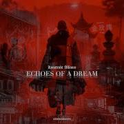 Echoes Of A Dream