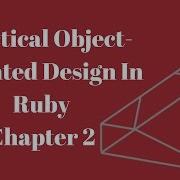 Practical Object Oriented Design In Ruby Chapter 2 Part 1 2