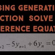 Using Generating Function Solve The Difference Equation Recurrence Relation