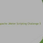Apache JMeter Scripting Challenge 3 Jmeter Testing Performance Youtubers Youtubervideo