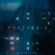 Lonelium NOSTALGIA