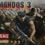Commandos 3 Destination Berlin Full Game All Missions Complete Walkthrough Playthrough Longplay