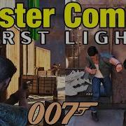 ULTIMATE COMBAT GUIDE In 007 First Light Unarmed Guns