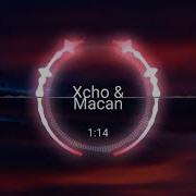 Xcho Macan Memories ERS Keldi REMIX