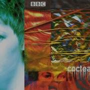 Cocteau Twins BBC Sessions CD2