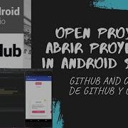 Como Abrir Un App Proyecto De Github How To Open Clone A Project From Github Android Studio 2020