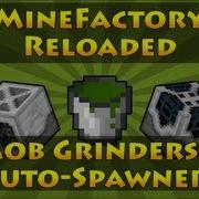 MineFactory Reloaded Mob Grinders Auto Spawners