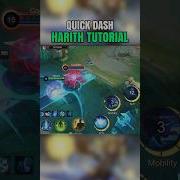 HARITH QUICK DASH TUTORIAL MLBBCreator MLBBNEXT2025 Gaming Harith Mlbb