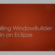 Installing WindowBuilder Plugin On Eclipse