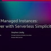 AWS Re Invent 2025 Lambda Managed Instances EC2 Power With Serverless Simplicity CNS382