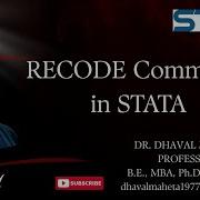 14 RECODE Command In STATA Dr Dhaval Maheta