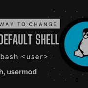 3 Ways To Change Your Default Linux Shell Changing Your Default Shell Linux Shell