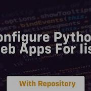 Configure Python Web Apps For Iis