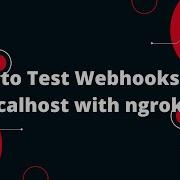 How To Test Webhooks On Your Localhost EASY GUIDE Step By Step Tutorial