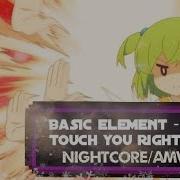 Basic Element Touch You Right Now Nightcore AMV I Ve Been Killing Slimes For 300 Years Etc