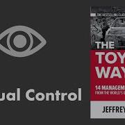 Toyota Way Principle 7 Process Visual Control