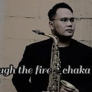 Through The Fire Chaka Khan Saxophone Cover