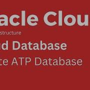 Oracle Cloud How To Create ATP Database In Oracle Cloud