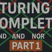Turing Complete Part 1 Let S Build A Computer