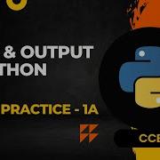 NXTWAVE Python Coding Practice 1A Source Codes