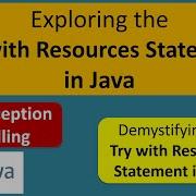 Exploring The Try With Resources Statement In Java Java Exception Handling