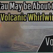 This Week In Volcano News Krakatau May Soon Erupt Volcanic Whirlwinds